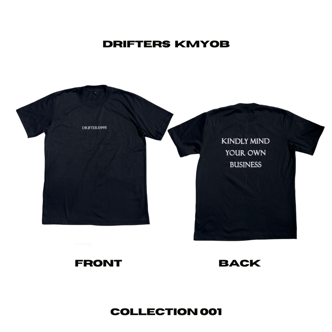Drifters KMYOB (Kindly Mind Your Own Business)